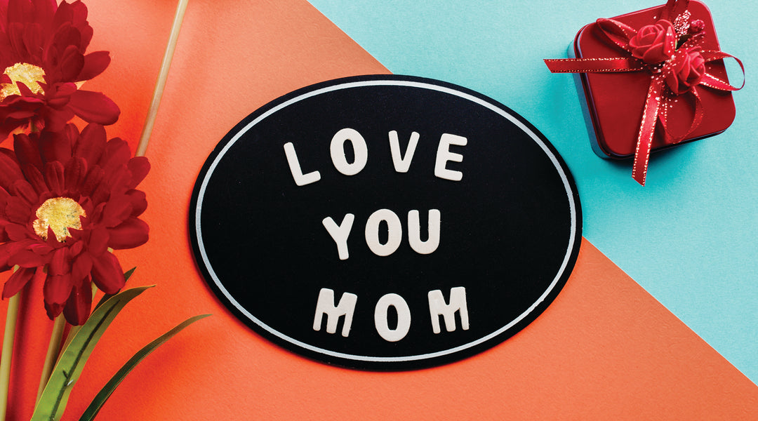 Last Minute Mother's Day Ideas - What do Moms Really Want?