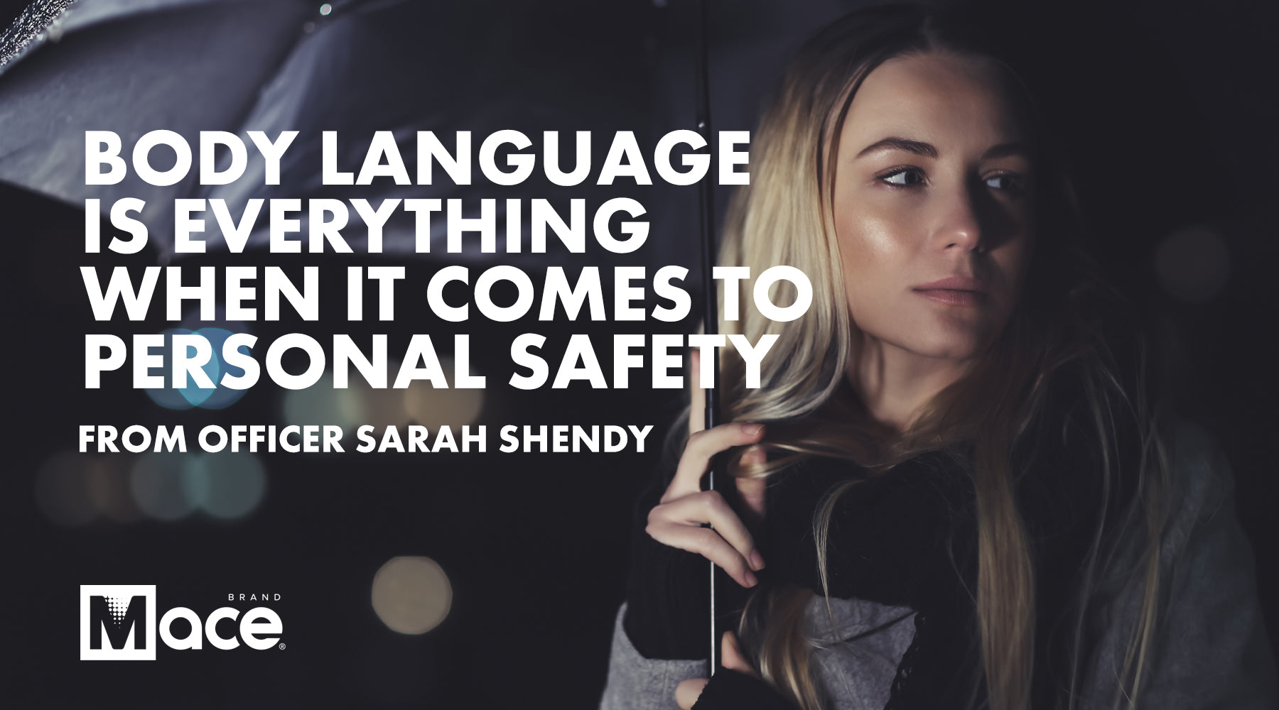 Body Language & Personal Safety | Mace® – Mace® Brand